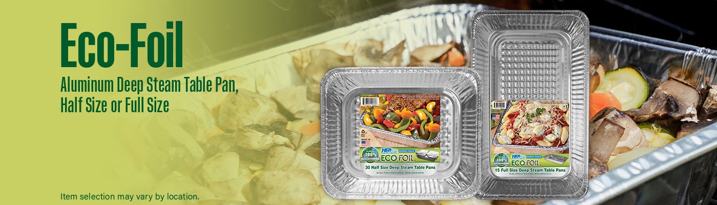 Eco-Foil Aluminum Deep Steam Table Pan, Half Size or Full Size