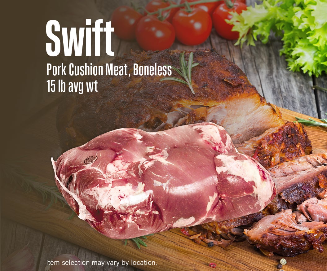 Swift Pork Cushion Meat, Boneless, 15 lb avg wt
