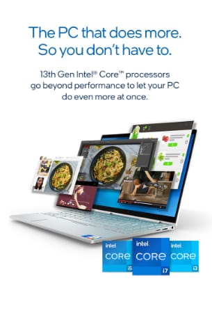 13th Gen Intel® Core ™ processors

                The PC that does more. So you don't have to.
                13th Gen Intel® Core™ processors go beyond performance to let your PC do even more at once.
                
