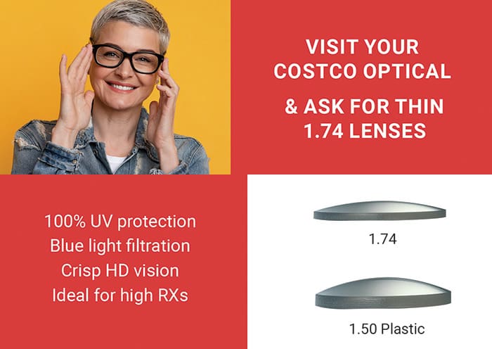 Visit your Costco optical & ask for thin 1.74 Lenses