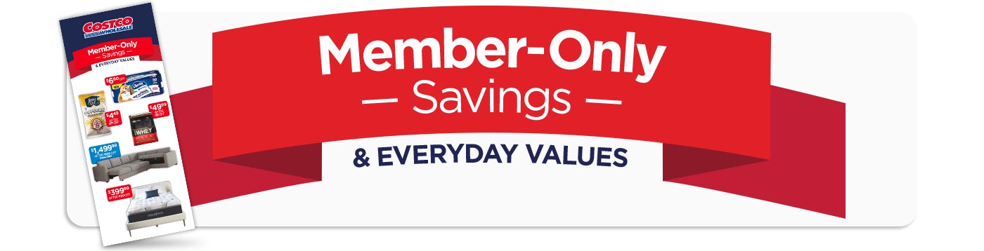 Member-Only savings and everyday values
