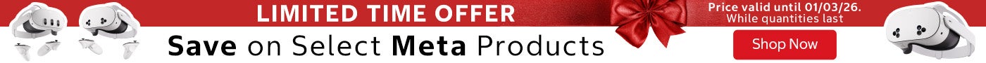Save on Select Meta Products LIMITED TIME OFFER Price valid until 01/03/26 Shop Now  While quantities last