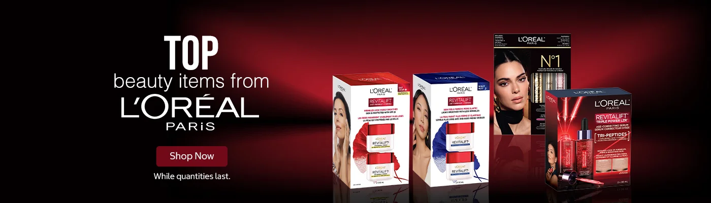 Top beauty items from L’Oréal Paris While quantities last  Shop Now