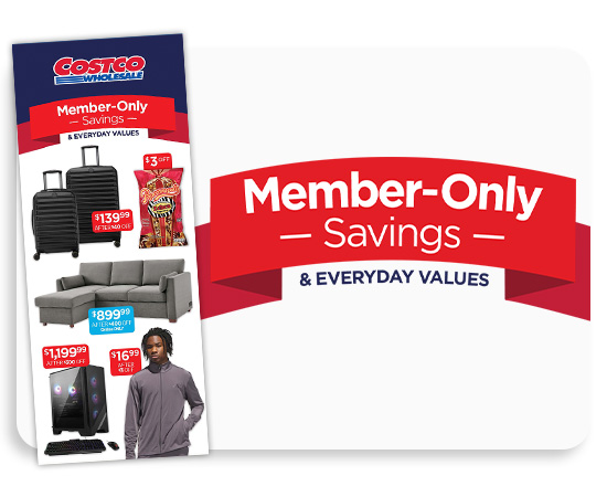 Member-Only Savings In warehouse and online.