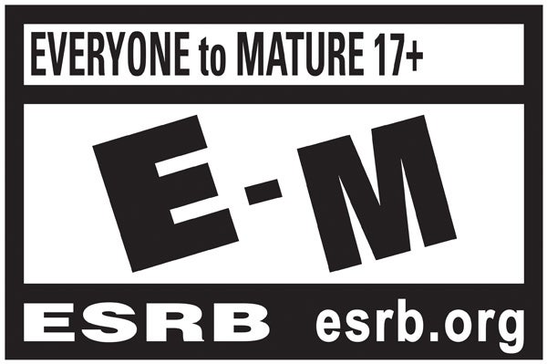 ESRB Rating: Everyone to Mature 17+