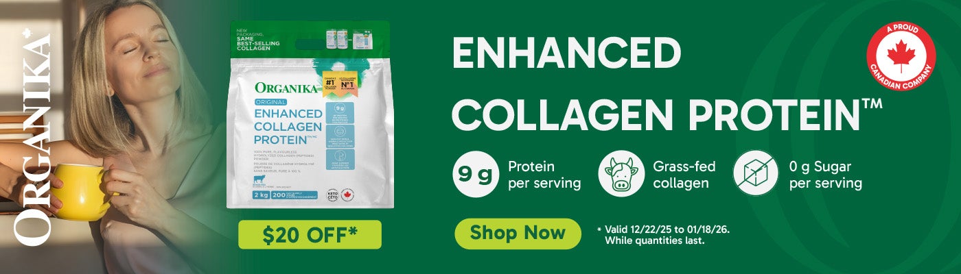 Organika Enhanced Collagen Protein™. $20 OFF.* Shop Now. * Valid 12/22/25 to 01/18/26. While quantities last.