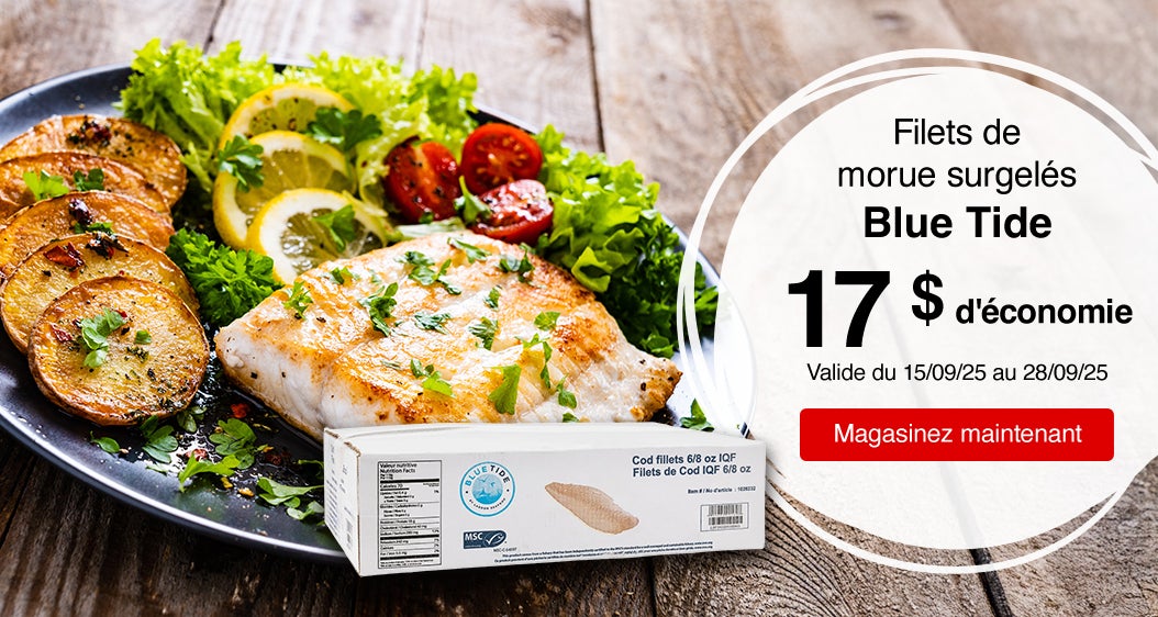Filets de morue surgelés Blue Tide  17 $ d'économie.  Valide du 15/09/25 au 28/09/25. Magasinez maintenant.