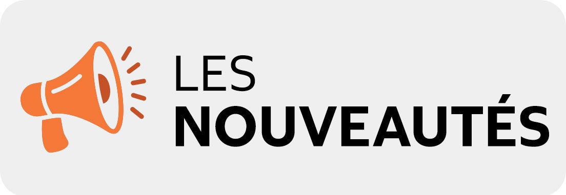 Les nouveautés.