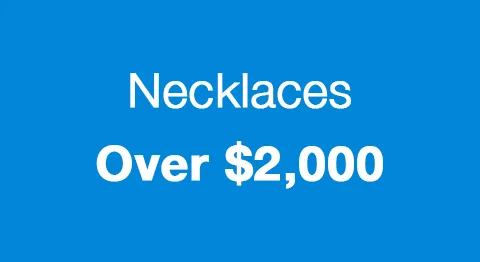 Necklaces Over $2,000