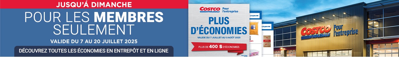 JUSQU'A DIMANCHE. Pour les membres seulement. Découvrez toutes les économies en entrepôt et en ligne. Valide du 7 au 20 Juillet 2025.