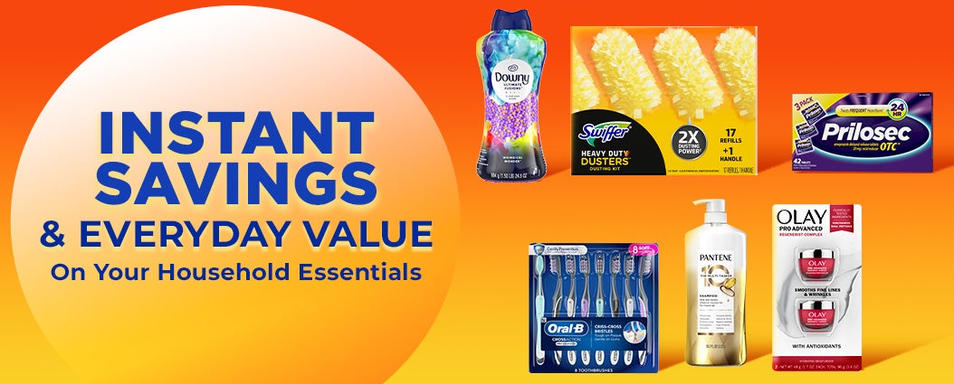 instant savings and everyday value on your household essentials