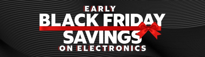 Early Black Friday Savings on Electronics