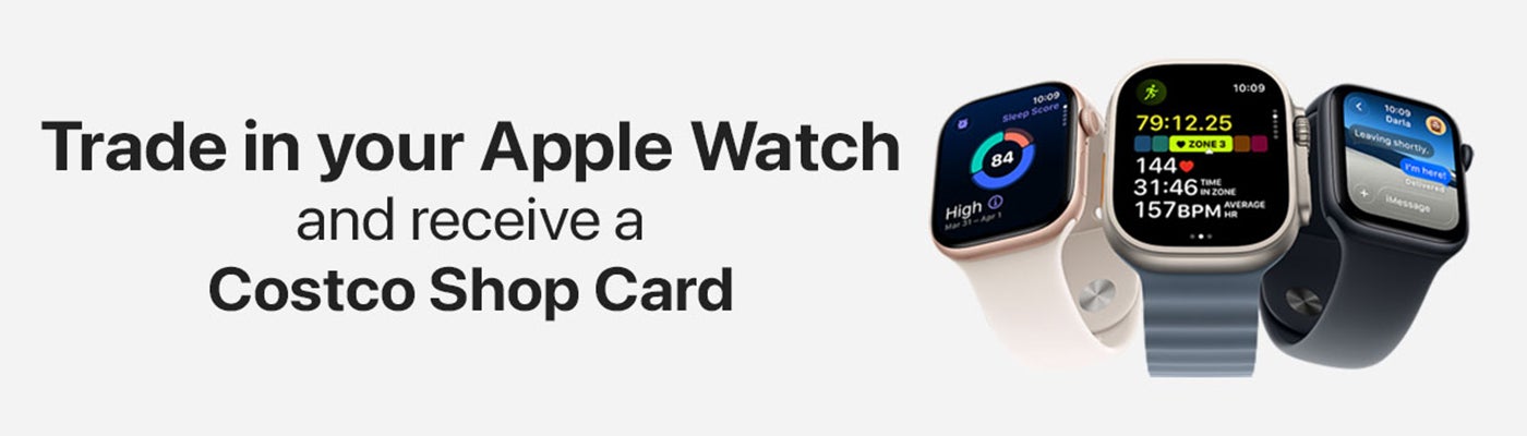 Trade in your Apple Watch and receive a Costco Shop Card