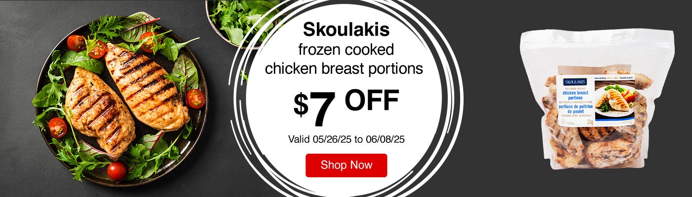 Skoulakis frozen cooked chicken breast portions  $7 Off Valid 05/26/25 to 06/08/25 Shop Now