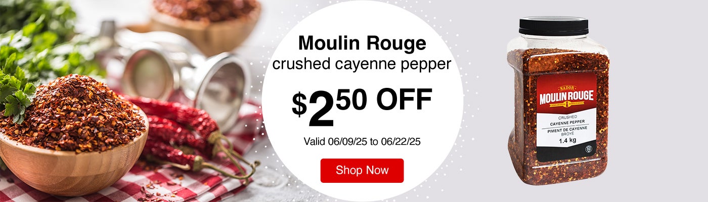 Moulin Rouge crushed cayenne pepper $2.50 Off Valid 06/09/25 to 06/22/25 Shop Now