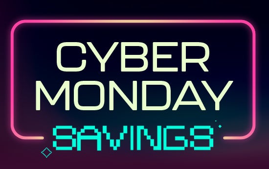 Cyber Monday Savings