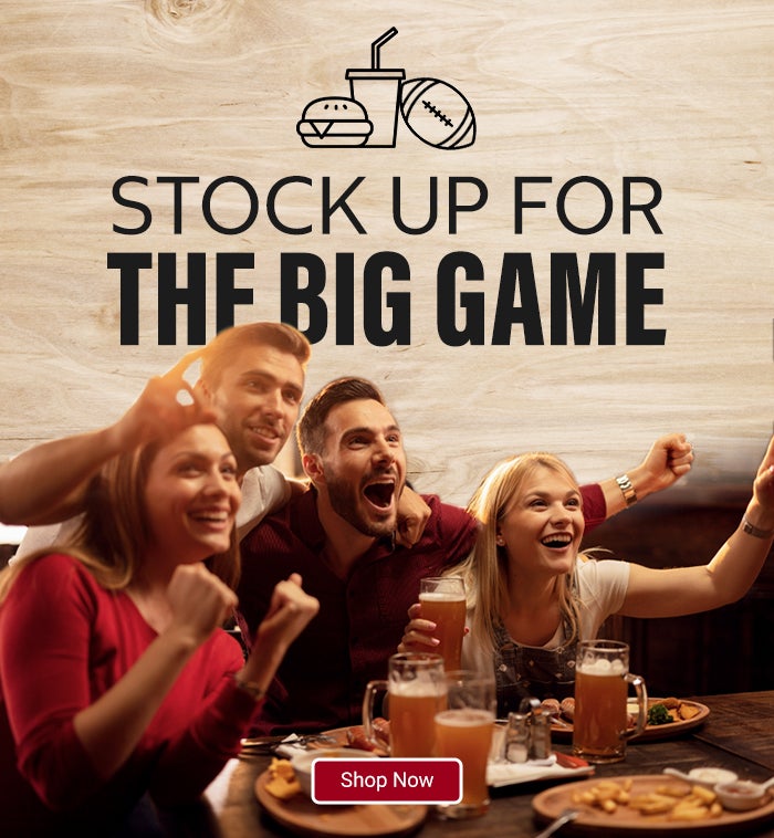 Stock up for the Big Game