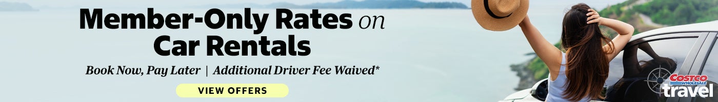 Member-Only. Rates on Car Rentals. Book Now, Pay Later. Additional Driver Fee Waived.*  View offers.