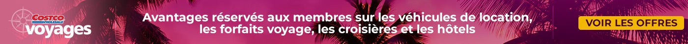"Costco" voyages. avantages réservés aux membres sur les véhicules de location, forfaits voyage, croisières et hôtels. voir offres.