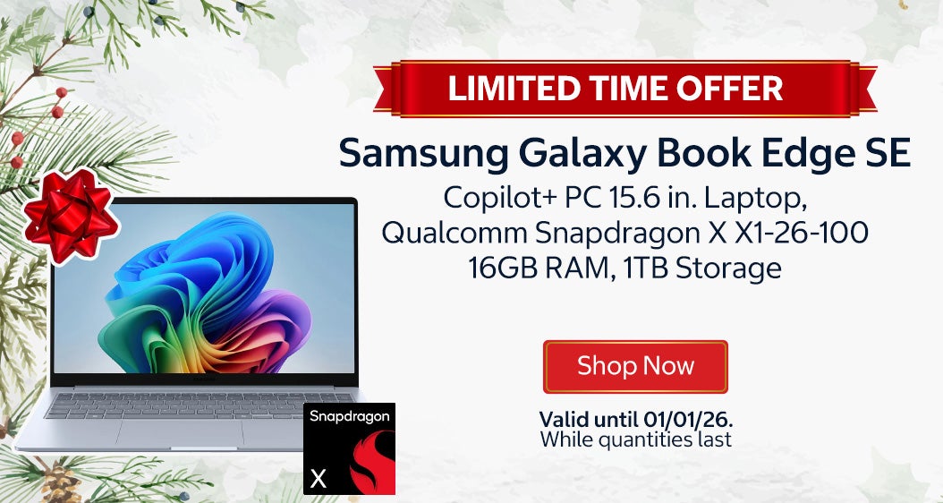 Samsung Galaxy Book Edge SE Copilot+ PC 15.6 in. Laptop, Qualcomm Snapdragon X X1-26-100 16GB RAM, 1TB Storage LIMITED TIME OFFER Valid until 01/01/26 Shop Now While quantities last