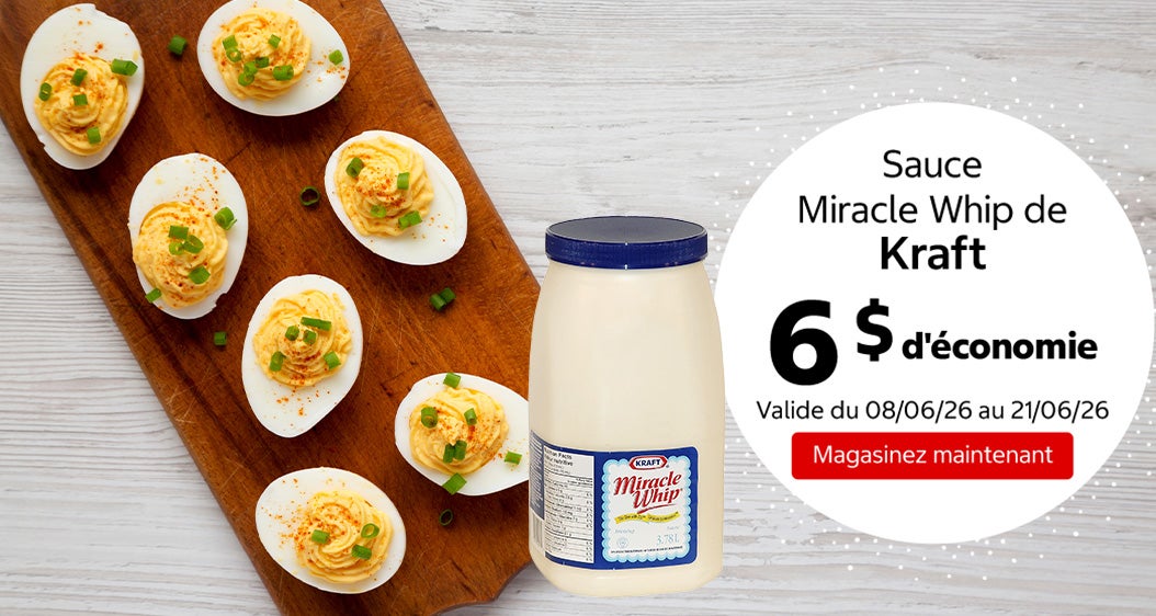 Sauce Miracle Whip  de Kraft 6 $ d'économie. Valide du 08/06/26 au 21/06/26. Magasinez maintenant.
