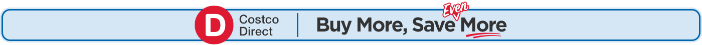 Costco Direct | Buy More, Save Even More