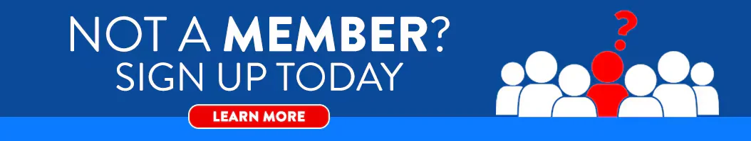 Not a member? Sign up today. Learn more.