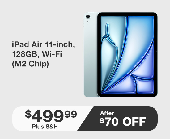 iPad Air 11-inch 128GB Wi-fi M2 Chip $499.99 After $70 OFF Plus S and H