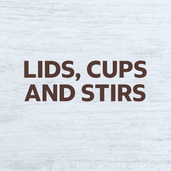 Lids, Cups & Stirs