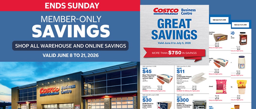 Ends Sunday Member-only savings Shop all warehouse and online savings Valid June 8 to 21, 2026