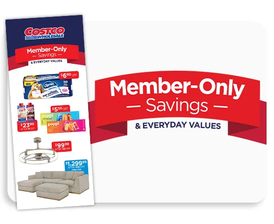 Member-Only Savings In warehouse and online.