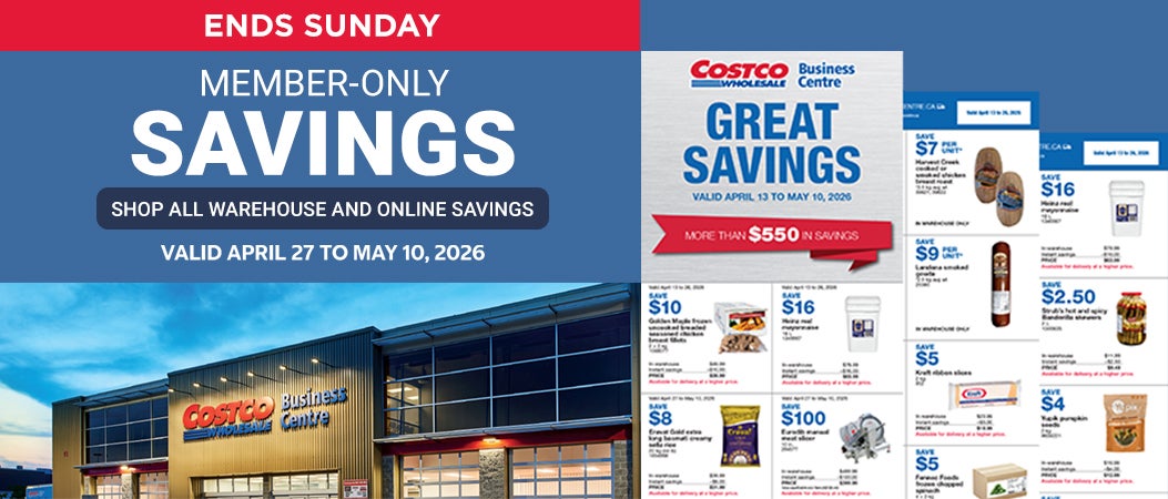 Ends Sunday Member-only savings Shop all warehouse and online savings Valid April 27 to May 10, 2026