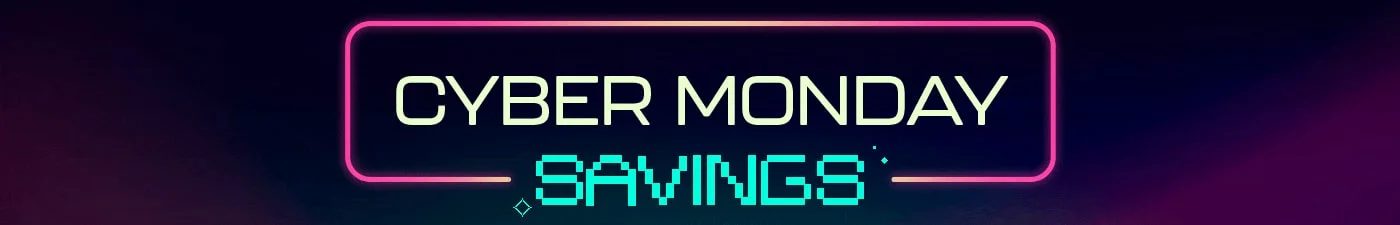 Cyber Monday Savings