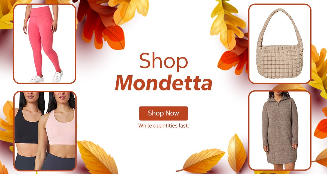 Shop Mondetta  Shop Now While quantities last