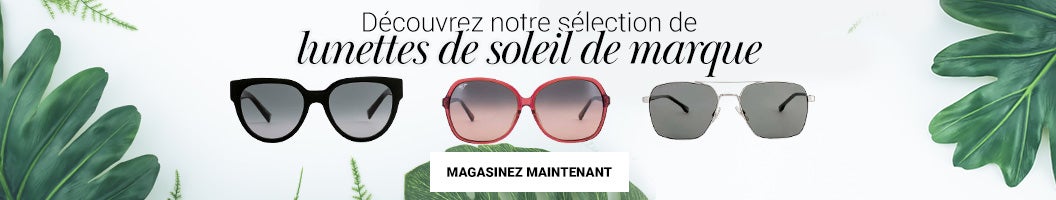 Découvrez notre sélection de lunettes de soleil de marque. Magasinez maintenant