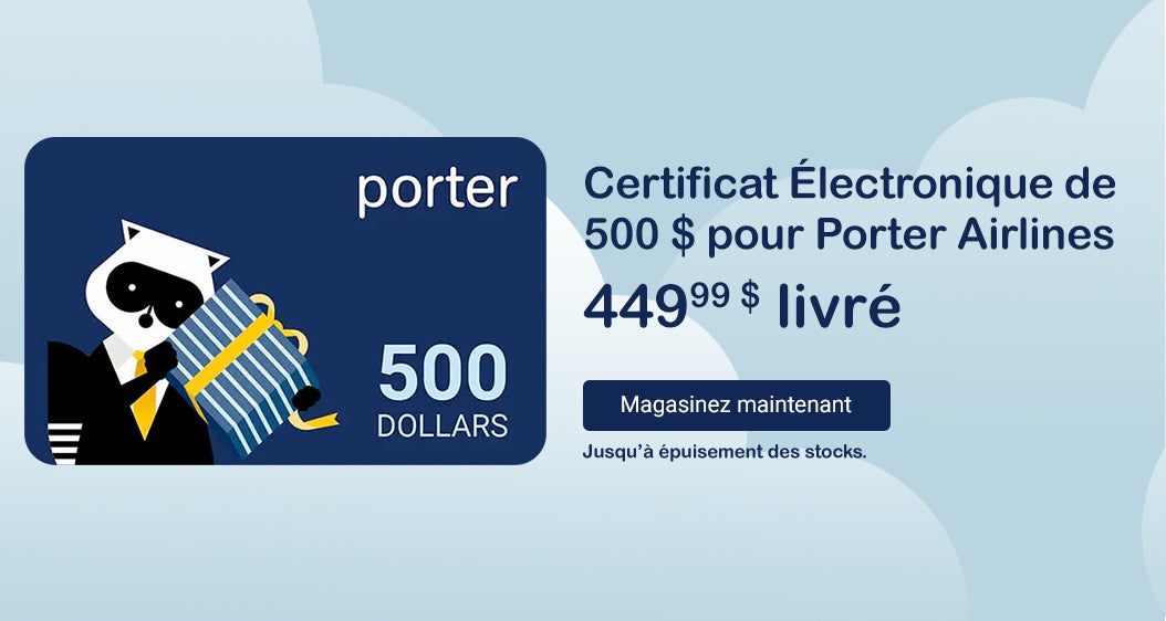 Certificat Électronique de 500 $ pour Porter Airlines. 449,99 $ livré. Jusqu’à épuisement des stocks. Magasinez maintenant.