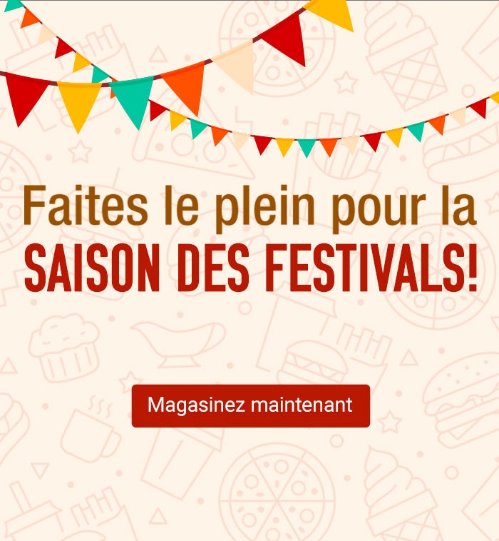 Faites le plein pour la Saisen des festivals ! Magasinez maintenant