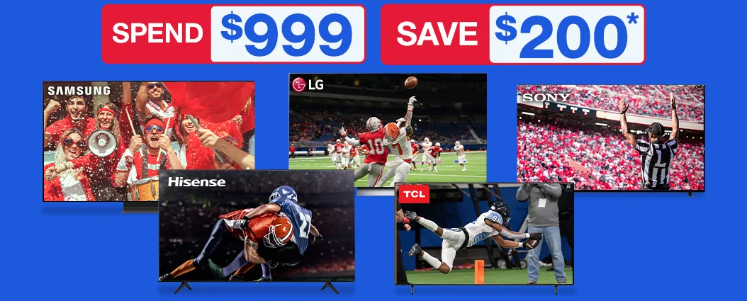 Spend $999 Save $200*