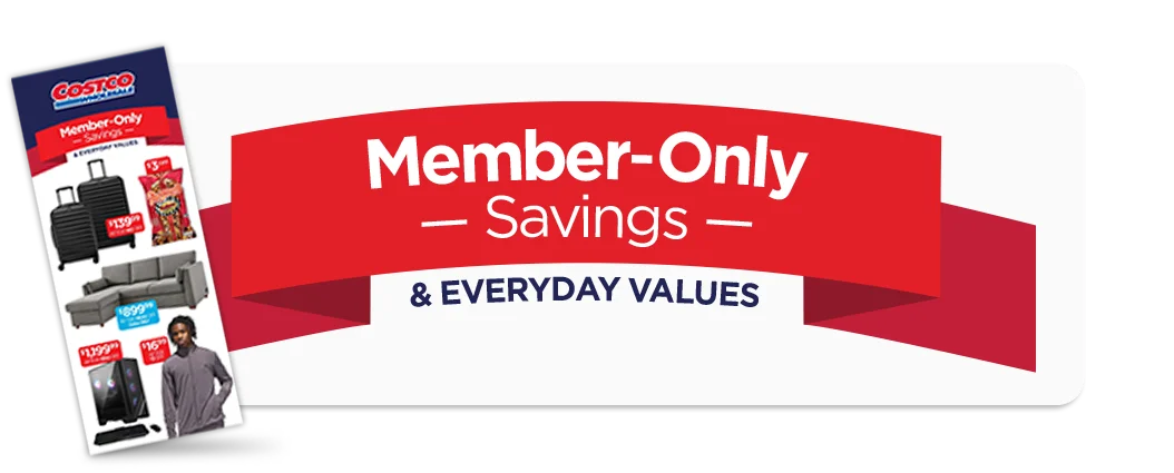 Member-Only savings and everyday values