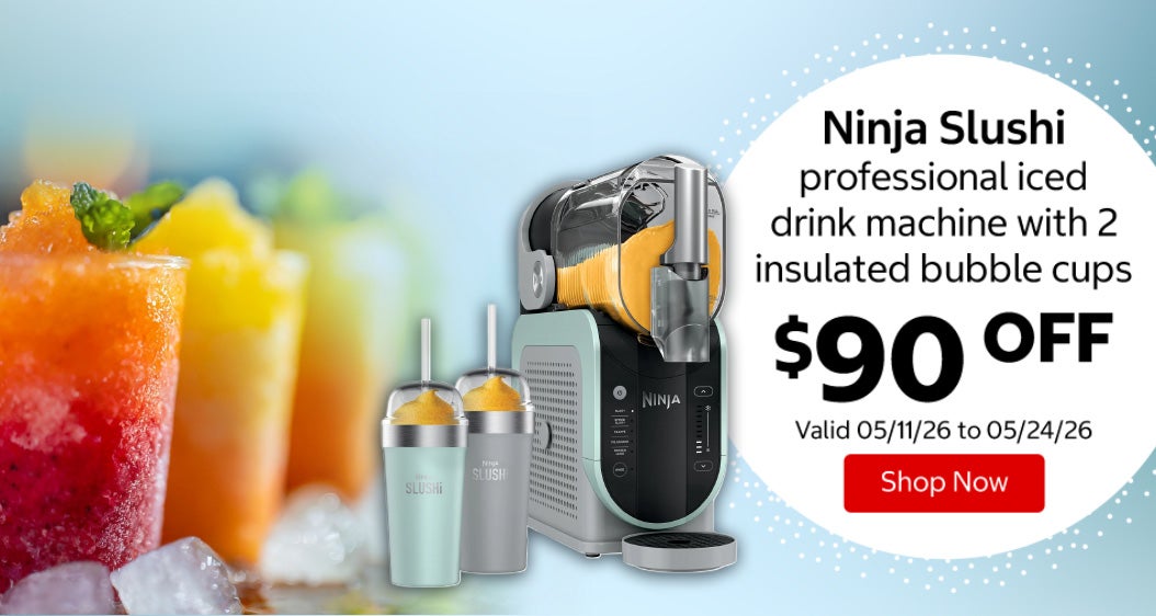 Ninja Slushi professional iced drink machine with 2 insulated bubble cups $90 Off. Valid 05/11/26 to 05/24/26. Shop Now 