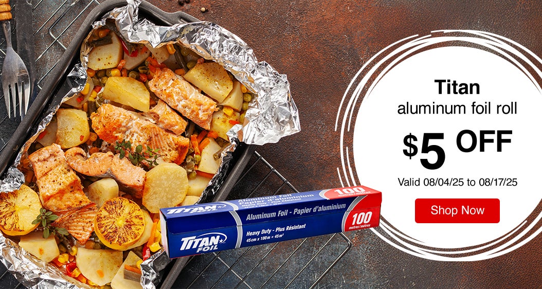 Titan aluminum foil roll $5 Off. Valid 08/04/25 to 08/17/25. Shop Now.