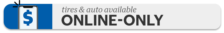 Tires & Auto available online only