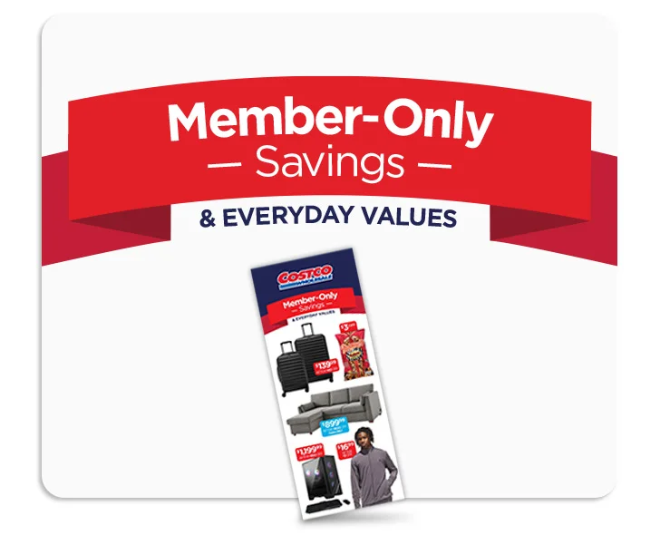 Member-Only savings and everyday values