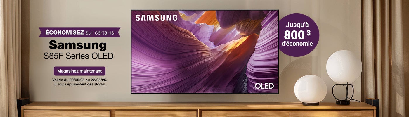 Jusqu'à 800 $ d’économie. Économisez sur certains Samsung S85F Series OLED.  Jusqu'à épuisement des stocks. Magasinez maintenant. Valide du 09/05/25 au 22/05/25.