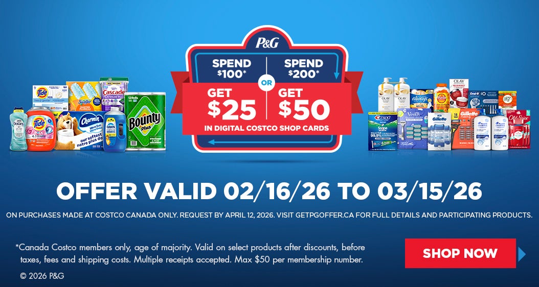 OFFER VALID 02/16/25 - 03/15/25 On PURCHASES MADE AT COSTCO CANADA ONLY. REQUEST BY April 12,2026. VISIT GETPGOFFER.CA FOR FULL DETAILS AND PARTICIPATING PRODUCTS.  *Canada Costco members only, age of minority. Valid on select products after dicsounts, before taxes, fees and shipping costc.  Multiple receipts accepted. Max $50 per membership number.  SHOP NOW