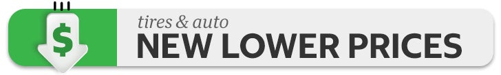 Tires & Auto new lower prices
