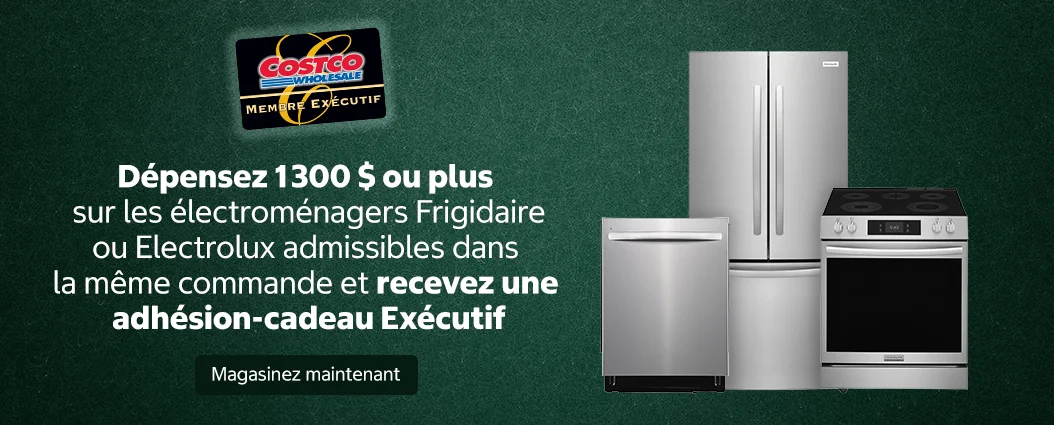 Dépensez 1 300 $ ou plus sur les électroménagers Frigidaire ou Electrolux admissibles dans la même commande et recevez une adhésion-cadeau Exécutif. Magasinez maintenant.