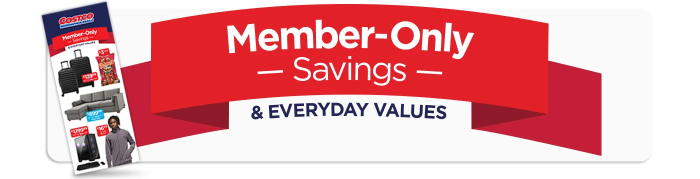 Member-Only savings and everyday values