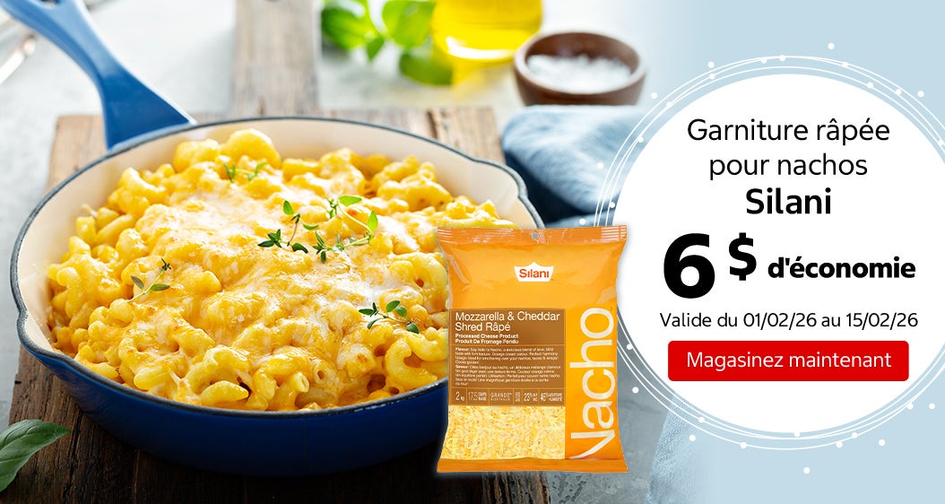 Garniture râpée pour nachos Silani 6 $ d'économie. Valide du 01/02/26 au 15/02/26. Magasinez maintenant.