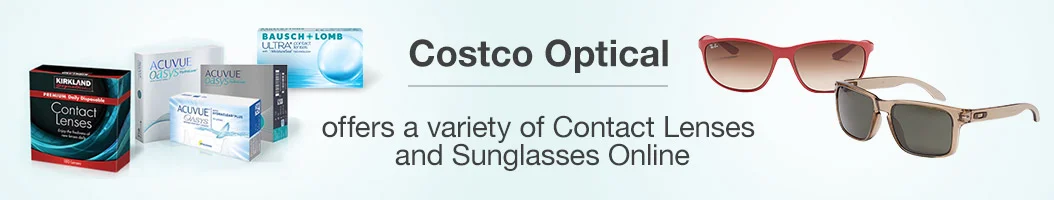 Costco Optical. Offers a variety of Contact Lenses and Sunglasses Online